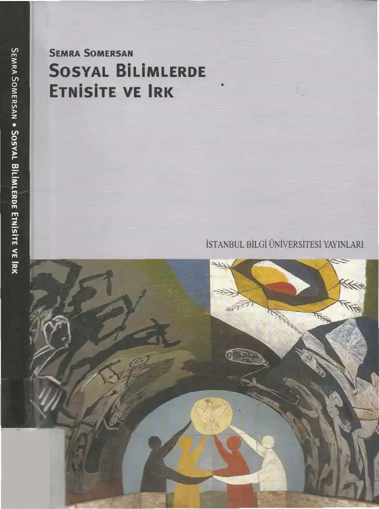 Sosyal Bilimlerde Etnisite ve Irk — Semra Somersan