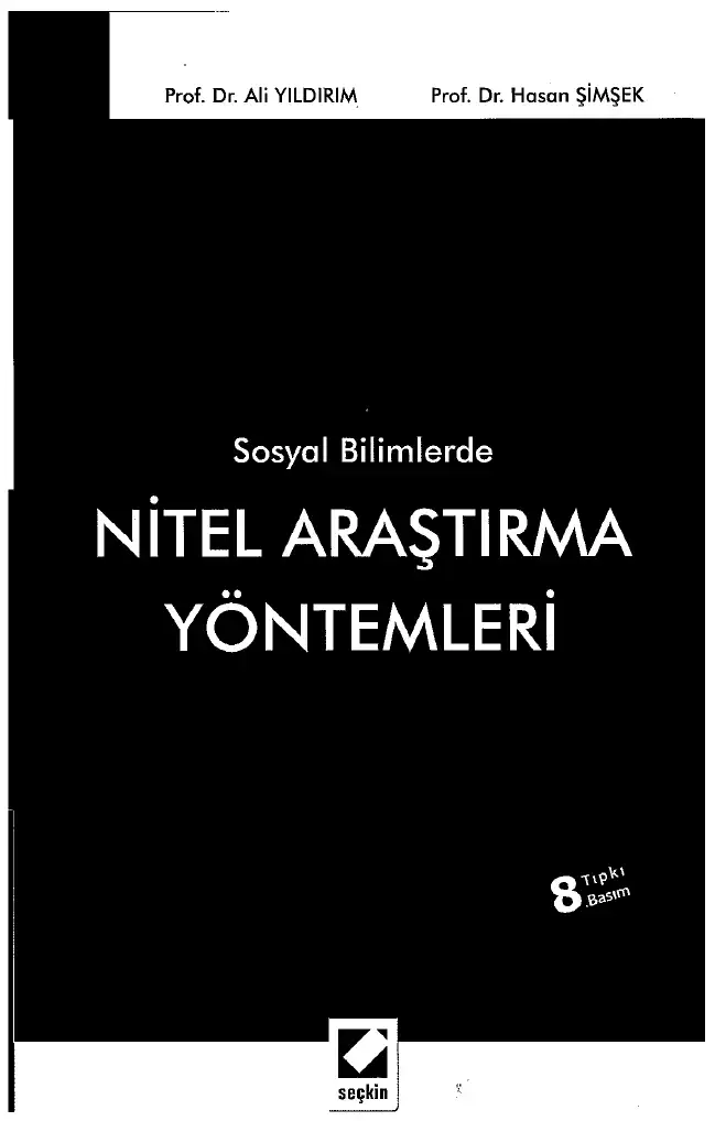 Sosyal Bilimlerde Nitel Araştırma Yöntemleri — Ali Yıldırım ve Hasan Şimşek