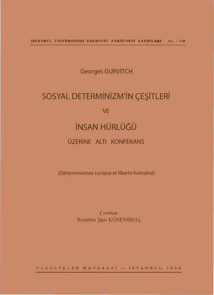 Sosyal Determinizmin Çeşitleri ve İnsan Hürlüğü — Georges Gurvitch
