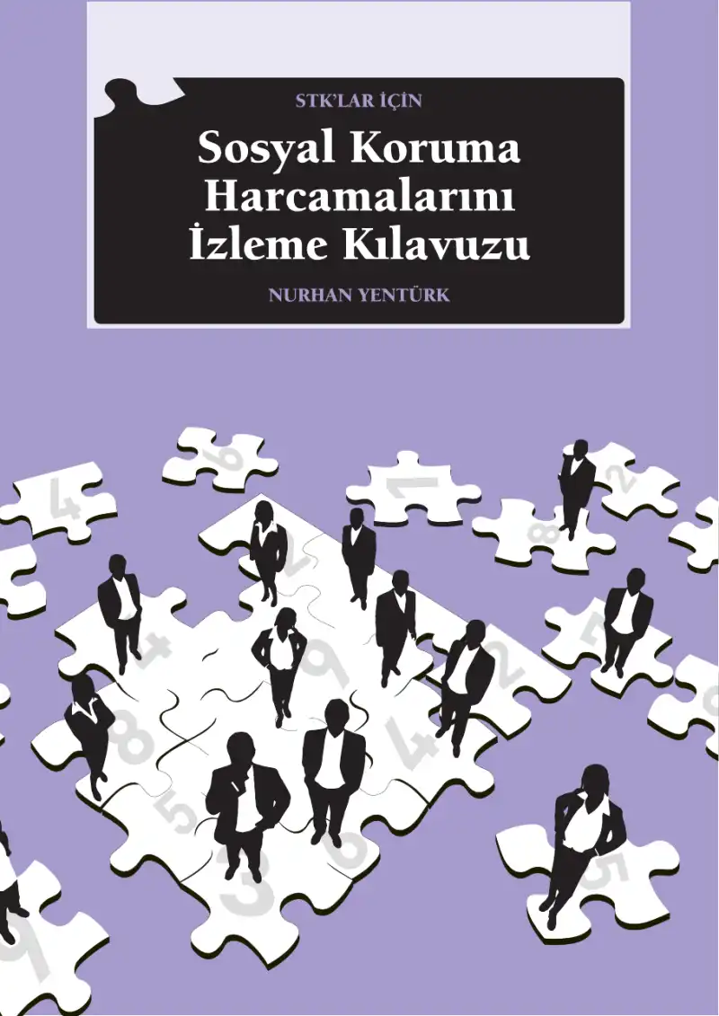 Sosyal Koruma Harcamalarını İzleme Kılavuzu — Nurhan Yentürk, Yiğit Aksakoğlu, Alper Akyüz