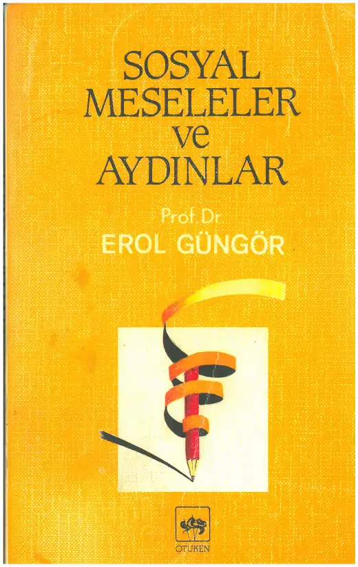 Sosyal Meseleler ve Aydınlar — Erol Güngör