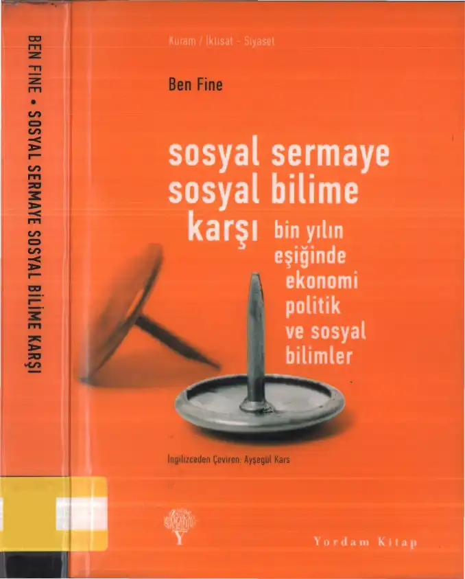 Sosyal Sermaye Sosyal Bilime Karşı — Ben Fine, Alfredo Saad-Filho