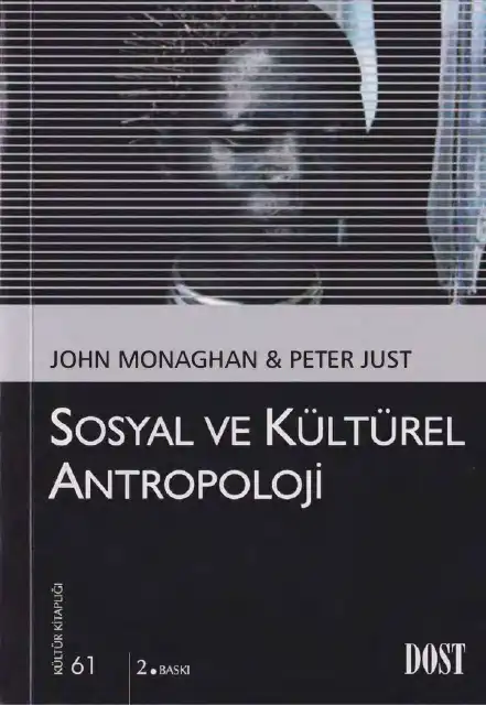 Sosyal ve Kültürel Antropoloji — John Monaghan & Peter Just