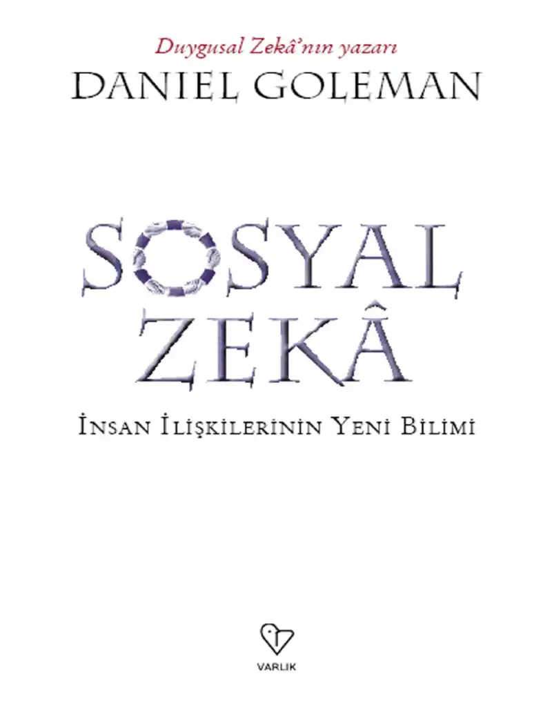 Sosyal Zekâ: İnsan İlişkilerinin Yeni Bilimi — Daniel Goleman