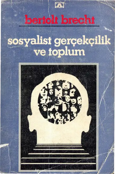 Sosyalist Gerçekçilik ve Toplum — Bertolt Brecht