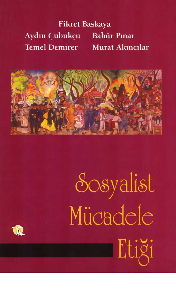 Sosyalist Mücadele Etiği — Fikret Başkaya