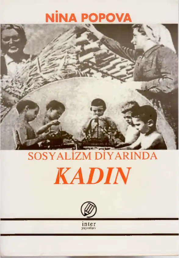 Sosyalizm Diyarında Kadın — Nina Popova