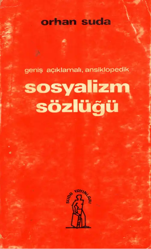Sosyalizm Sözlüğü — Orhan Suda