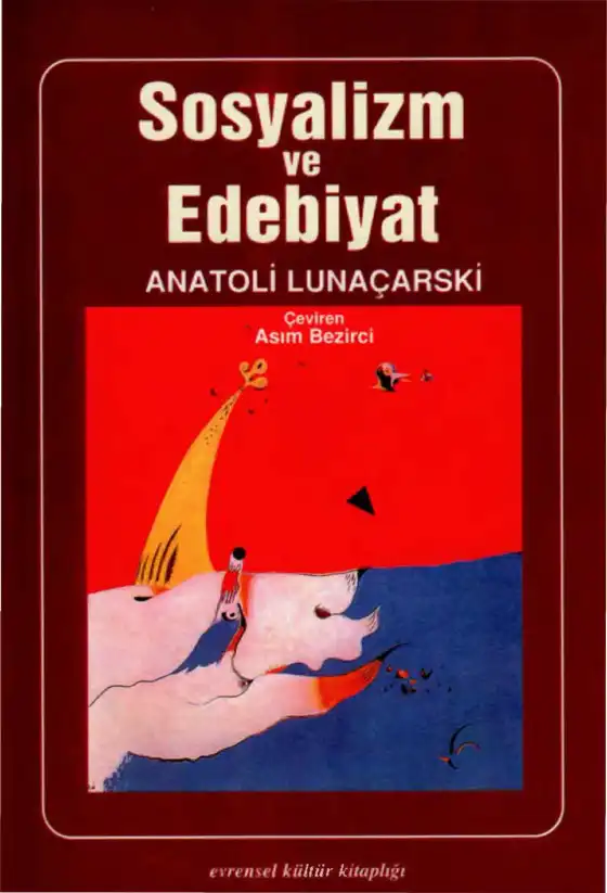 Sosyalizm ve Edebiyat — Anatoli Lunaçarski