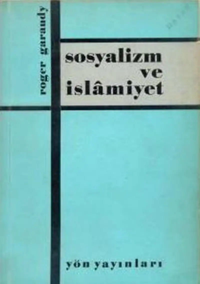 Sosyalizm ve İslamiyet — Roger Garaudy