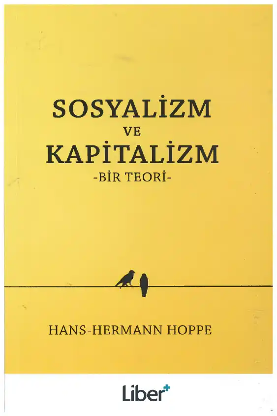 Sosyalizm ve Kapitalizm: Bir Teori — Hans-Hermann Hoppe