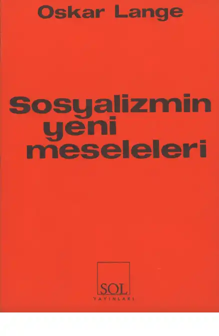 Sosyalizmin Yeni Meseleleri — Oskar Lange