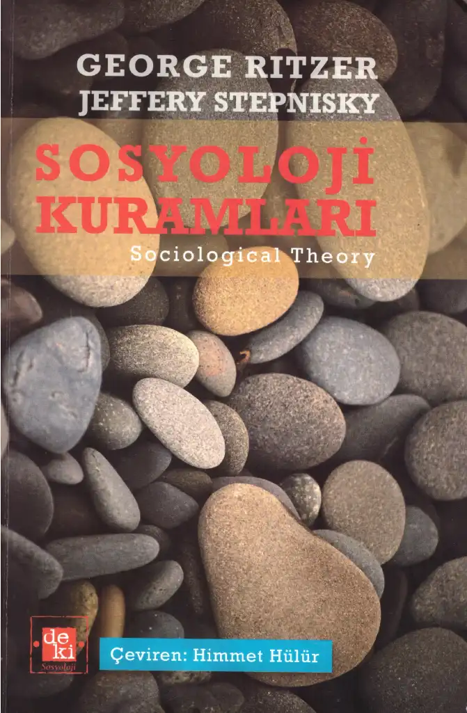 Sosyoloji Kuramları — George Ritzer, Jeffrey Stepnisky