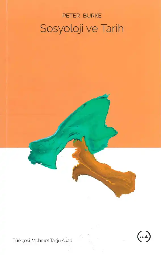 Sosyoloji ve Tarih — Peter Burke