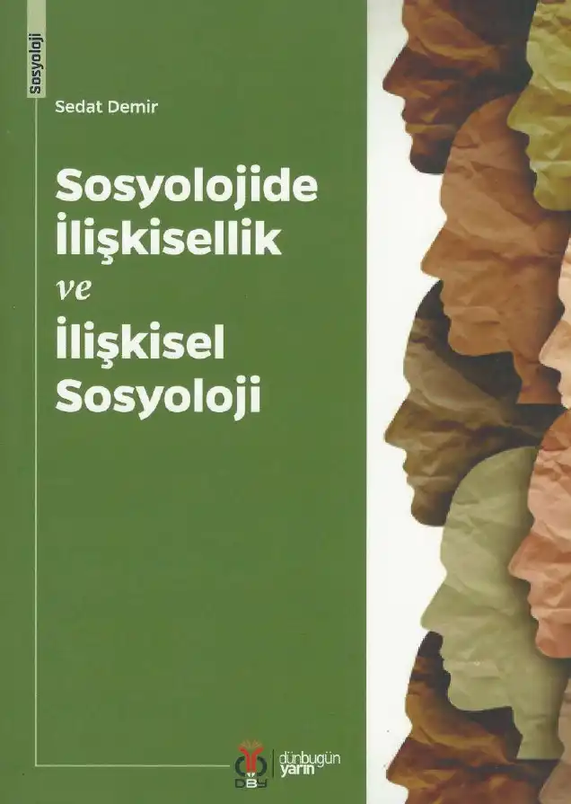 Sosyolojide İlişkisellik Ve İlişkisel Sosyoloji — Sedat Demir
