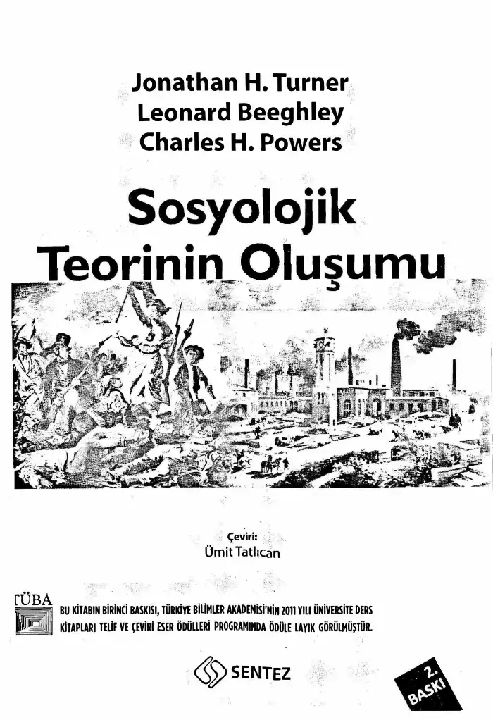 Sosyolojik Teorinin Oluşumu — Jonathan H. Turner, Leonard Beeghley, Charles H. Powers