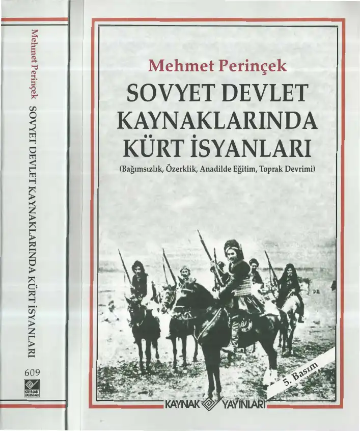 Sovyet Devlet Kaynaklarında Kürt İsyanları — Mehmet Perinçek