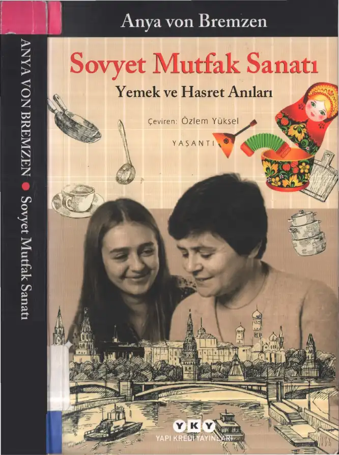 Sovyet Mutfak Sanatı — Anya von Bremzen