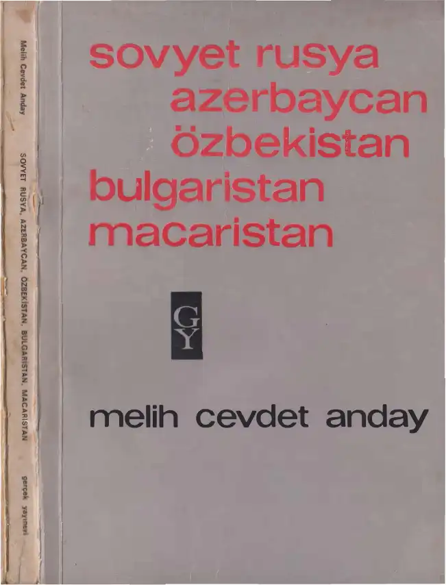Sovyet Rusya, Azerbaycan, Özbekistan, Bulgaristan, Macaristan — Melih Cevdet Anday