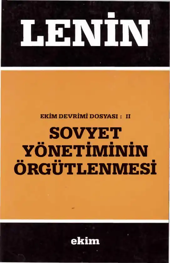 Sovyet Yönetiminin Örgütlenmesi — Lenin