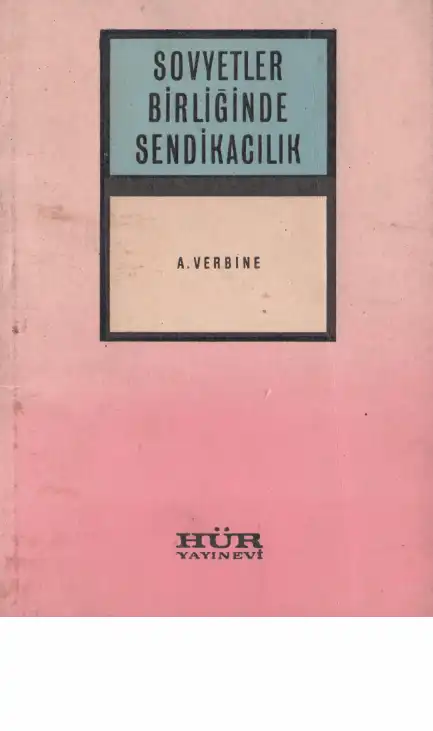 Sovyetler Birliğinde Sendikacılık — A. Verbine
