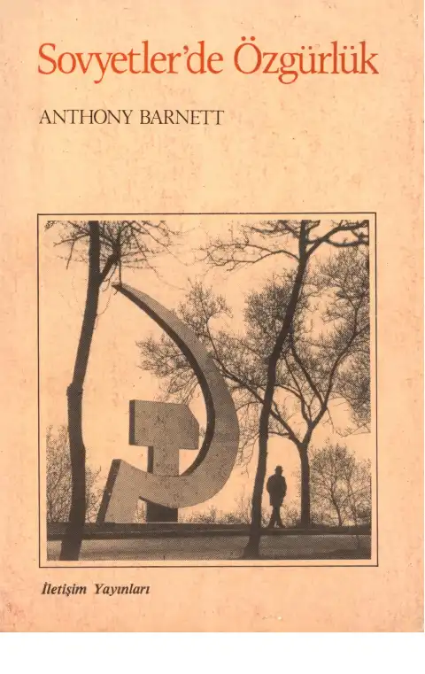 Sovyetlerde Özgürlük — Anthony Barnett