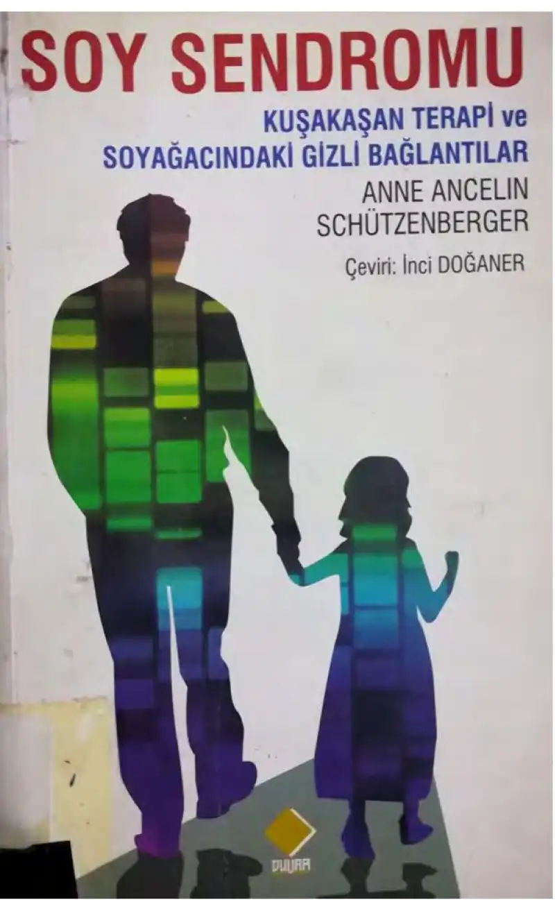 Soy Sendromu — Anne Ancelin Schützenberger