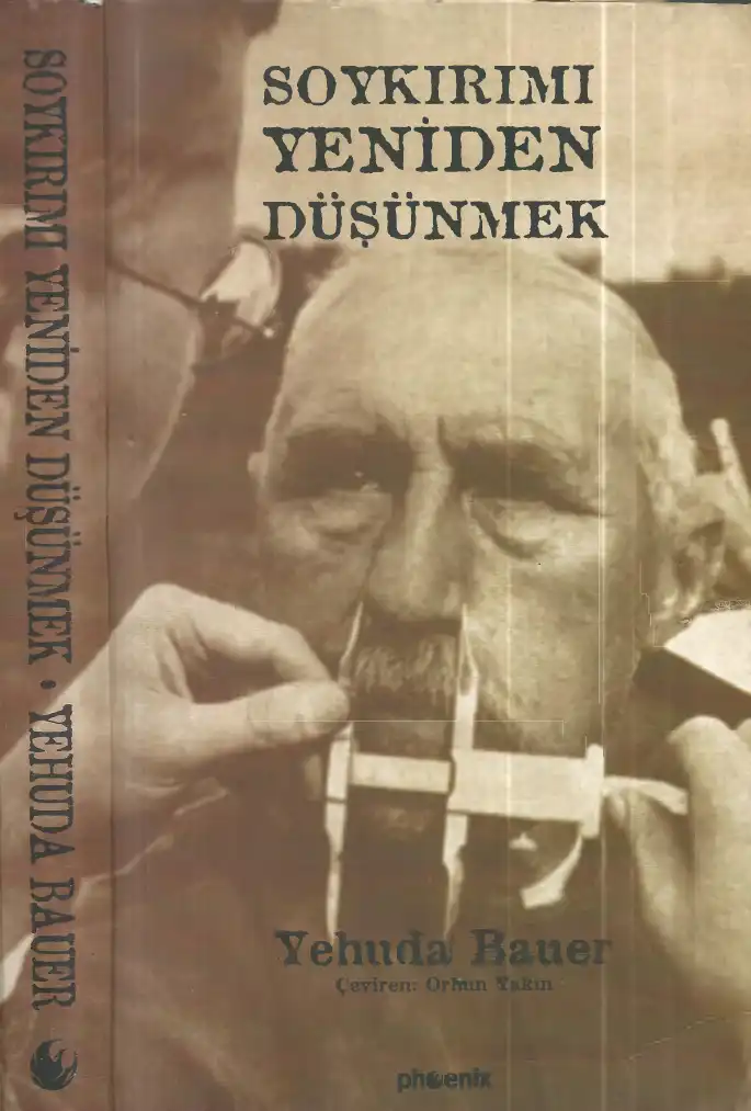 Soykırımı Yeniden Düşünmek — Yehuda Bauer