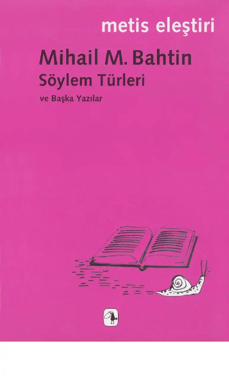 Söylem Türleri ve Başka Yazılar — Mihail M. Bahtin