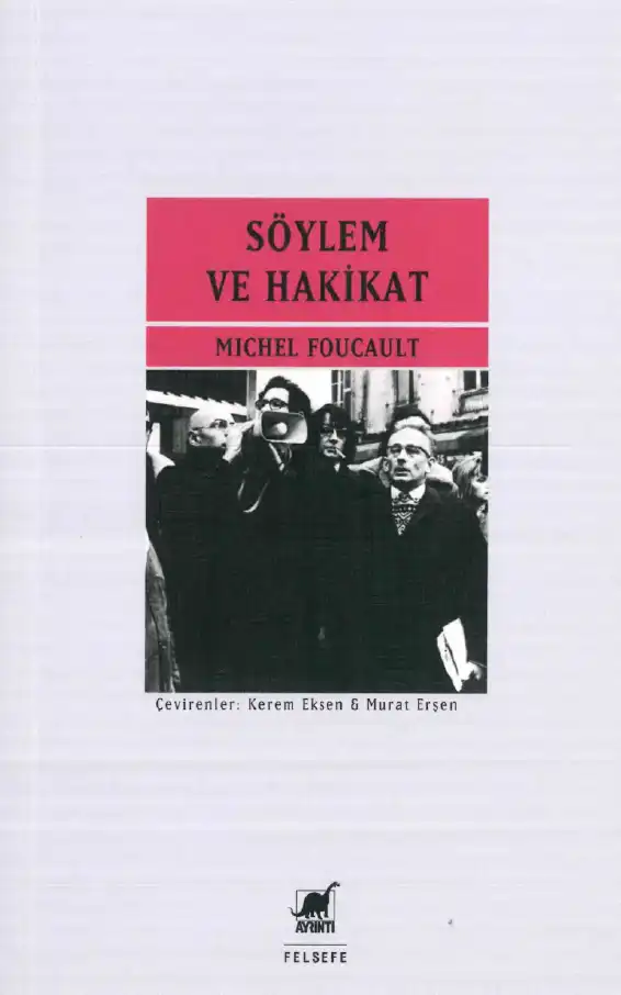 Söylem ve Hakikat — Michel Foucault