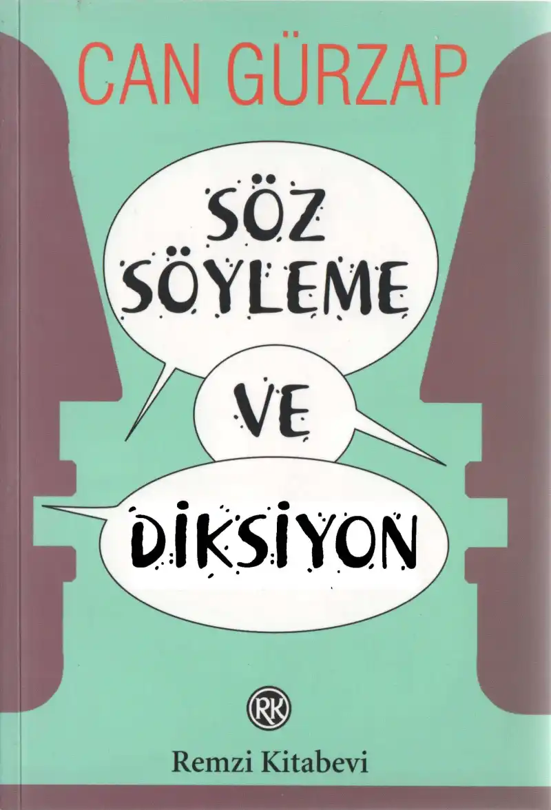 Söz Söyleme ve Diksiyon — Can Gürzap