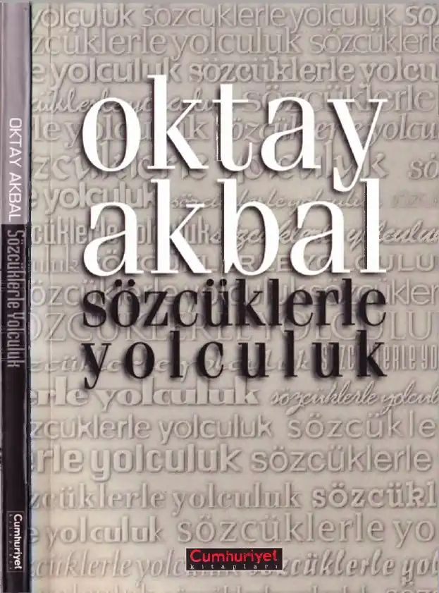 Sözcüklerle Yolculuk — Oktay Akbal