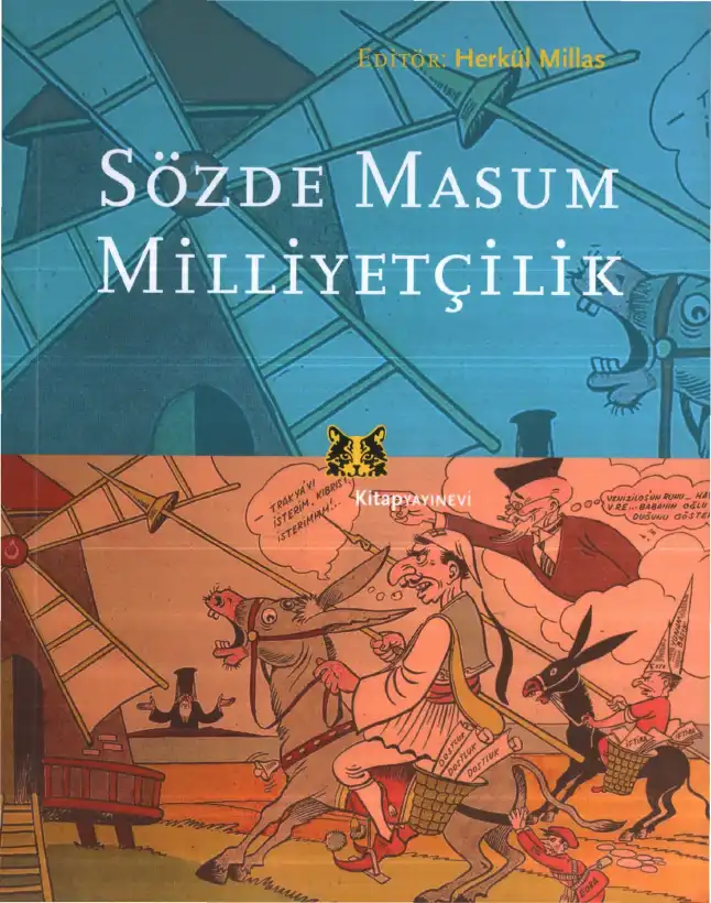 Sözde Masum Milliyetçilik — Herkül Millas