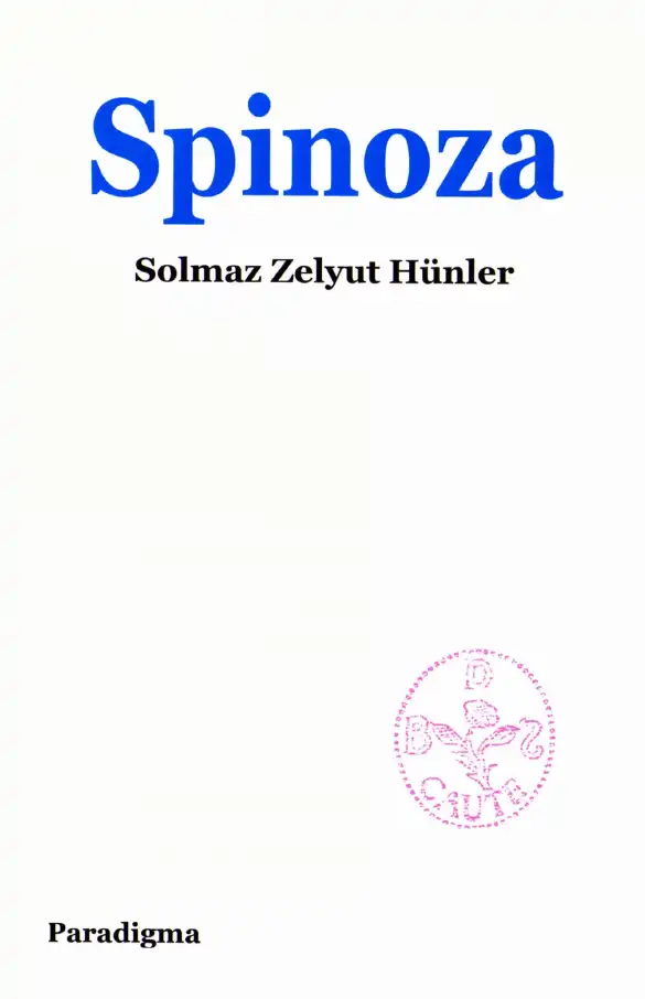 Spinoza — Solmaz Zelyut Hünler