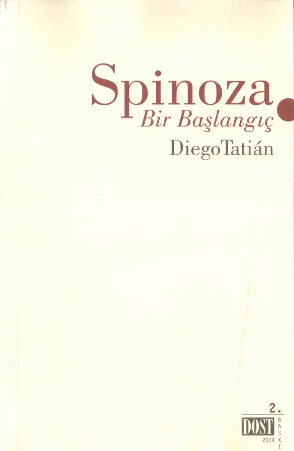 Spinoza Bir Başlangıç Dost — Diego Tatian