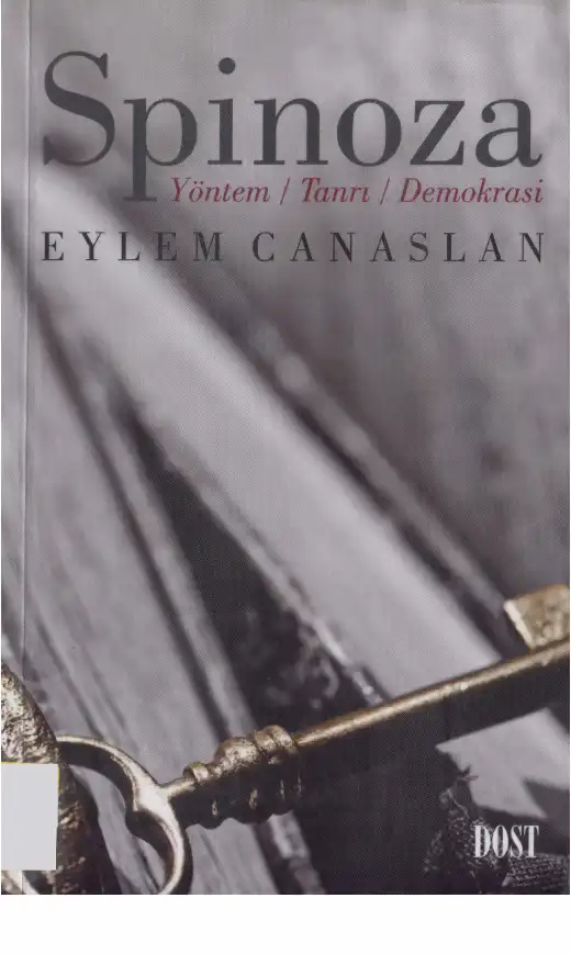 Spinoza: Yöntem, Tanrı, Demokrasi — Eylem Canaslan, Cemal Bali Akal
