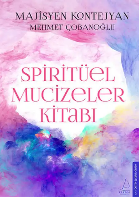 Spirituel Mucizeler Kitabı — Mehmet Çobanoğlu