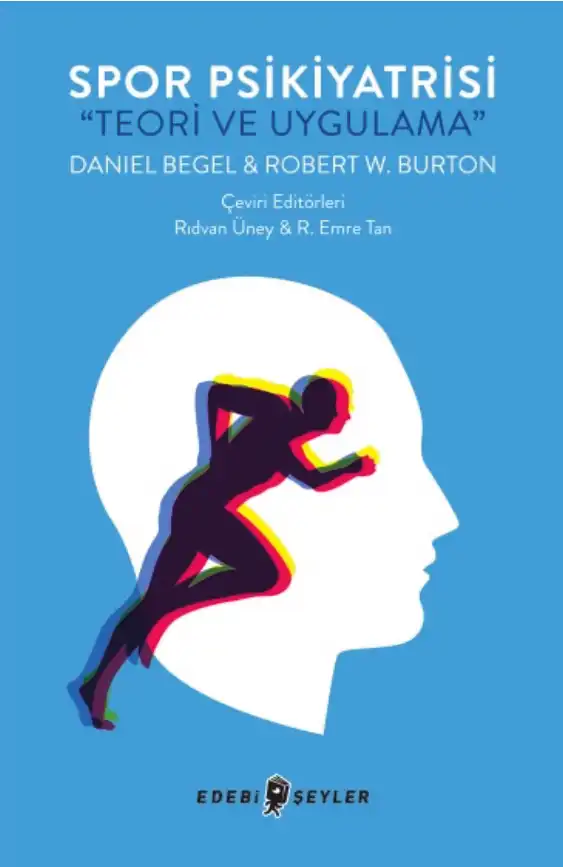 Spor Psikiyatrisi: Teori ve Uygulama — Daniel Begel ve Robert W. Burton