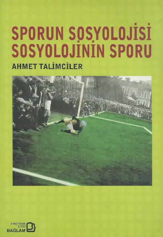 Sporun Sosyolojisi Sosyolojinin Sporu — Ahmet Talimciler