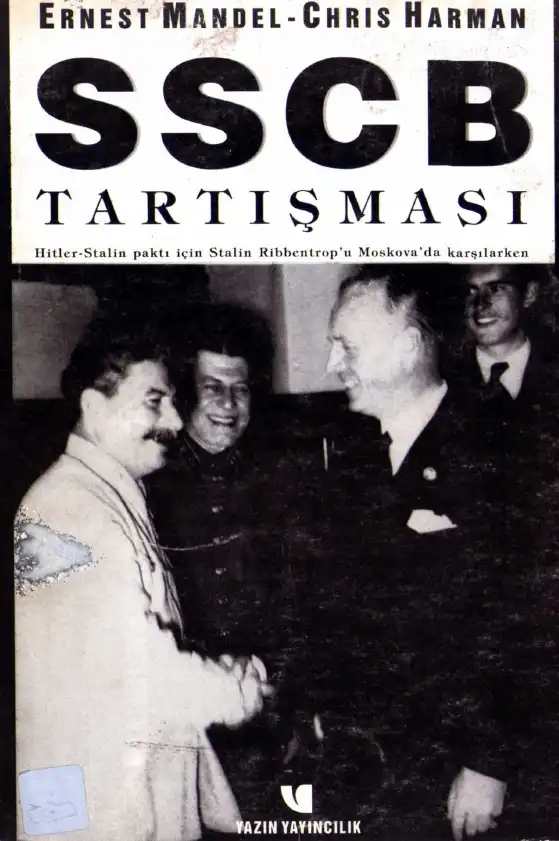 SSCB Tartışması — Ernest Mandel, Chris Harman