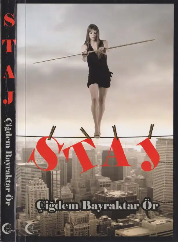 Staj — Çiğdem Bayraktar Ör