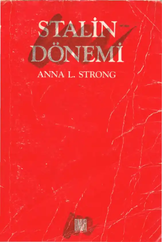 Stalin Dönemi — Anna Louise Strong