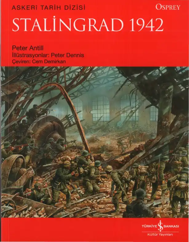 Stalingrad 1942: Hitler'in Sonunun Başlangıcı — Peter Antill