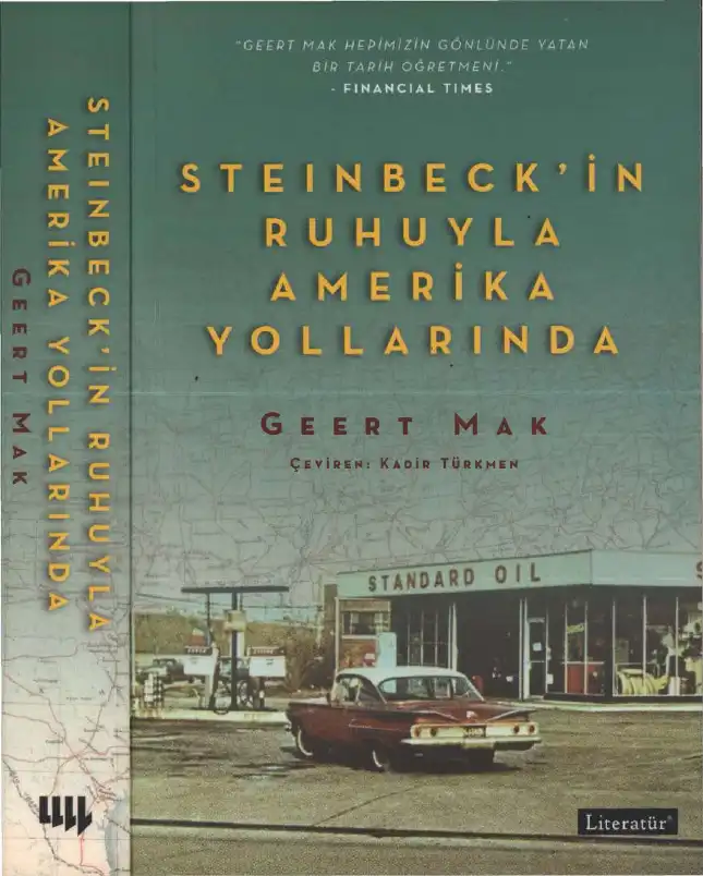 Steinbeck'in Ruhuyla Amerika Yollarında — Geert Mak