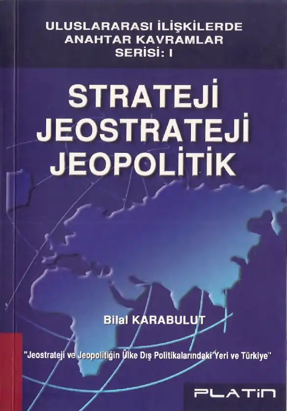 Strateji Jeostrateji Jeopolitik — Bilal Karabulut