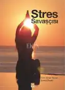Stres Savaşçısı — Emin Cihan Duyan, Gonca Duyan