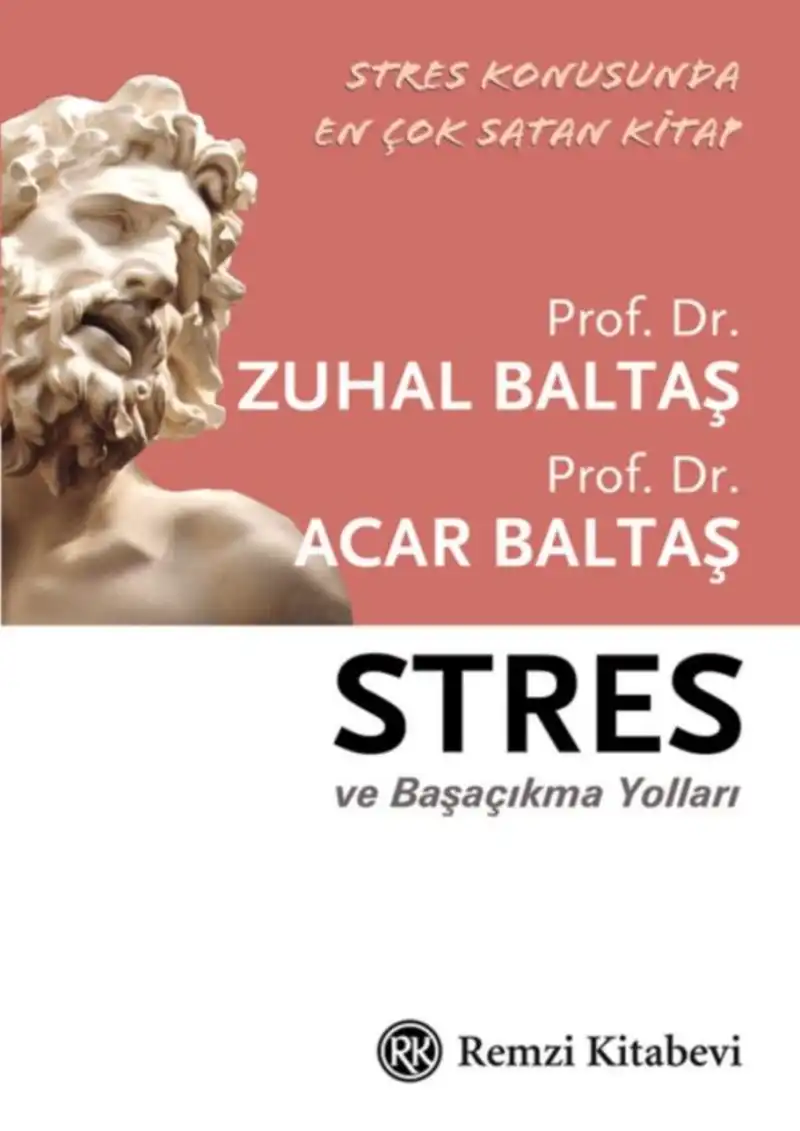Stres ve Başaçıkma Yolları — Acar Baltaş, Zuhal Baltaş