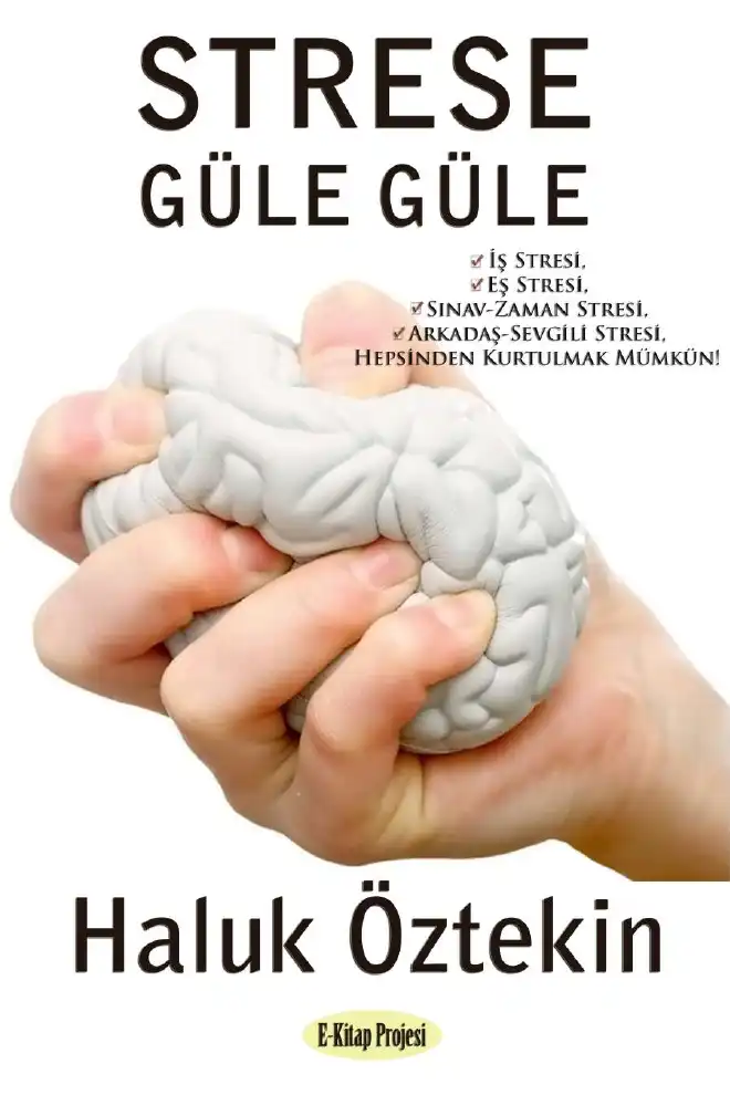 Strese Güle Güle — Haluk Öztekin