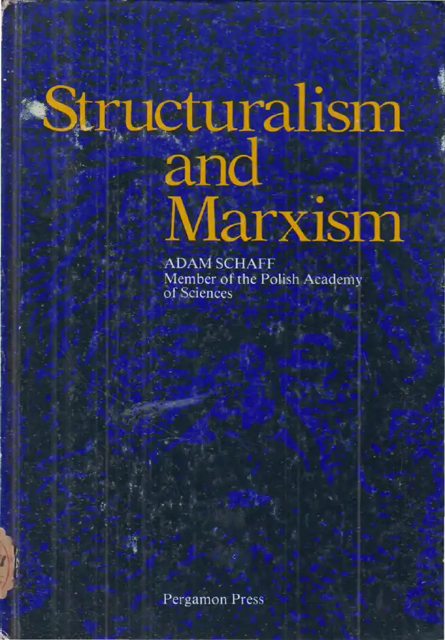 Structuralism and Marxism — Adam Schaff