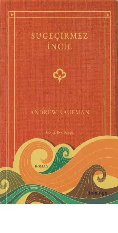 Su Geçirmez İncil — Andrew Kaufman